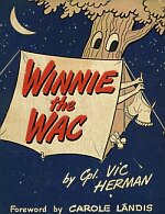 Source: Winnie the WAC by Cpl. Vic Herman, 1945